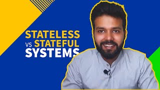 Stateless vs Stateful Systems  System Design Fundamentals  Scaler [upl. by Voltz]