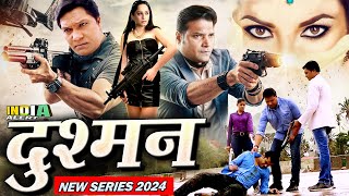 DUSHMAN किसने खेला मौत का भयानक तांडव दहला शहर क्या इस तांडव रोक पायेगी CIDTeam web Series 2024 [upl. by Apostles271]