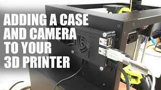 Adding a Raspberry Pi case and a camera to your LulzBot Mini [upl. by Kuth]