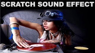 Scratch Sound Effect  DJ Scratching [upl. by Namzzaj]