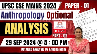 UPSC CSE MAINS 2024 ANTHROPOLOGY PAPER 1 OVERWIEW PART  02ekamiasacademyofficial [upl. by Ainsley]