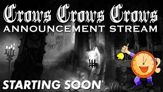 CROWS DIRECT ANNOUNCEMENT STREAM STARTING SOON 04012019 [upl. by Enitsahc]