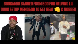 Booka600 Banned From 600 For Helping Lil Durk Setup Memo600 To Get Beat 👊 amp Robbed [upl. by Darda977]