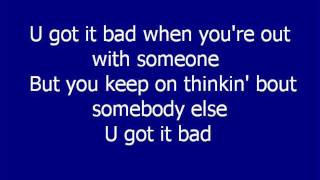 Usher  U got it bad LYRICS [upl. by Holtorf596]