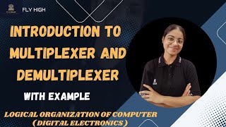 Introduction to Multiplexer and Demultiplexer  example  Digital electronics Combinational circuit [upl. by Hadwin]