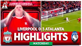 LIVERPOOL FAN REACTS TO LIVERPOOL 03 ATALANTA HIGHLIGHTS [upl. by Enra]