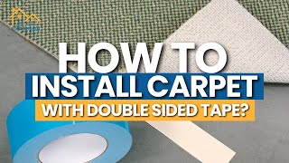 How to Install Carpet with Double Sided Tape  Ultimate Guide [upl. by Carrel]