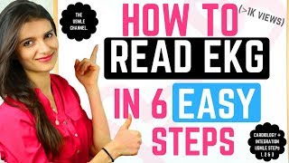 How to read ECGEKG in 6 EASY Steps USMLE STEPS 1 2 amp 3 [upl. by Eikcaj198]