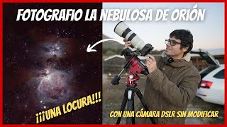 👉¿Cómo fotografiar la nebulosa de Orión DSLR SIN MODIFICAR  TELEOBJETIVO [upl. by Anikes]