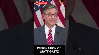 UNEXPECTED Resignation of Matt Gaetz [upl. by Daukas]