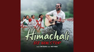 Himachali feat DJ Non Stop [upl. by Nierman]