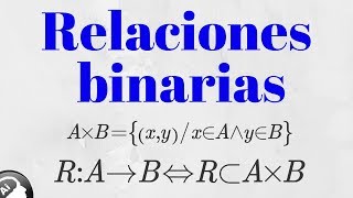 Relaciones binarias [upl. by Annuaerb]