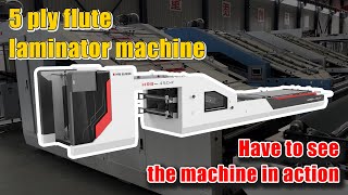 Dos And Donts For A Successful 5 Ply Flute Laminator Machine  Actual Mechanical Operation [upl. by Topping]