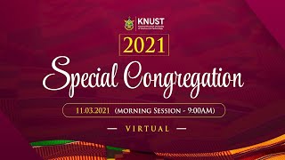 2021 Special Congregation Virtual KNUST  Morning Session Day 1 [upl. by Ennahtebazile]