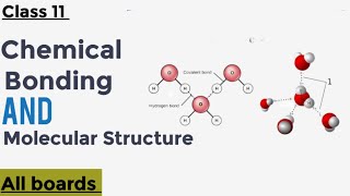 Chemical bonding amp Molecular Structure Class 11 Chemistry  Chapter 04 chemistry video [upl. by Ylurt975]