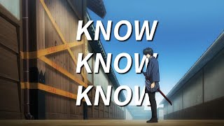 AMVquot우리는 에도에서 무사가 되는 거다quot👊은혼銀魂17기 OP  DOES  KNOW KNOW KNOW 한글번역가사 스포주의 [upl. by Arykat744]