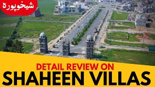 DETAIL REVIEW ON SHAHEEN VILLAS SHEIKHUPURA [upl. by Namso274]