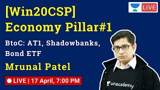 Mrunal’s Win20CSP Economy Pillar1 BtoC AT1 Shadowbanks Bond ETF UPSC CSE 2020  Mrunal Patel [upl. by Alur459]