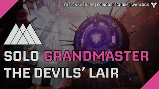 Destiny 2  Solo Grandmaster The Devils Lair on Warlock  Episode Echoes [upl. by Aninotna]