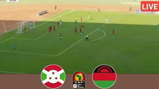 🔴LIVE Burundi Vs Malawi  Africa Cup Of Nations Qualification All Goals Analysis amp Highlights [upl. by Anyr]