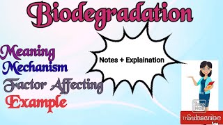 Biodegradation Notes on Microbial Biodegradation  factor Affecting Biodegradation [upl. by Augustina]