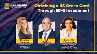 Webinar Obtaining a US Green Card Through EB5 Investment [upl. by Lomax]