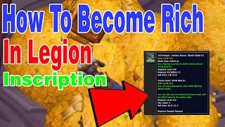 HOW TO BECOME RICH WITH INSCRIPTION│World of Warcraft Legion [upl. by Assillam955]