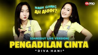 Diva Hani  Pengadilan Cinta Official Live Lembayung Music  Untuk Apa ee oo ee oo [upl. by Allenaj982]