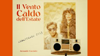 Il Vento Caldo dell’Estate remastered 2023 [upl. by Anu]