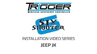 TRIGGER SIX SHOOTER Install  Jeep JK [upl. by Clie]