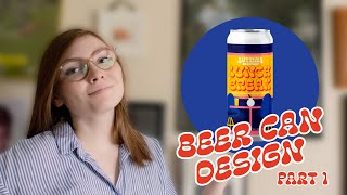 How To Design Beer Cans  Part 1 of 3 [upl. by Irehs635]