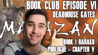 Book Club Episode 6  Deadhouse Gates Raraku booktube malazan [upl. by Aelsel]