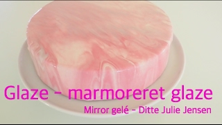 Mirror glaze  marmoreret glaze  How To glaze  Ditte Julie Jensen [upl. by Davey]