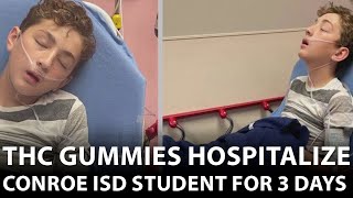 THC gummies land Conroe ISD student in the hospital for 3 days [upl. by Valsimot787]