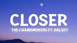 The Chainsmokers  Closer Lyric ft Halsey [upl. by Ias]