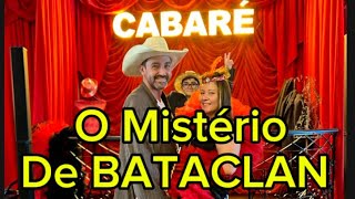 História do BATACLAN Mistério Revelado [upl. by Osmund]