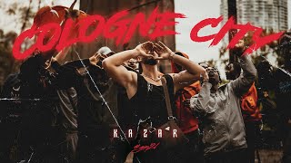 KAZAR  COLOGNE CITY Prod PSR OFFICIAL VIDEO [upl. by Etselec]