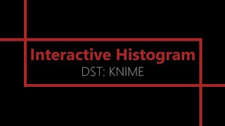 Interactive Histogram KNIME Analytics Platform [upl. by Tirb]