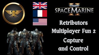 Space Marine 2  Eternal War PvP Capture and Control  Retributors [upl. by Olegnaleahcim]