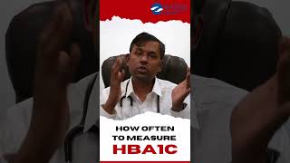 How often should you take an HbA1C test  Dr Anantharaman  Magna Code Bangalore  Endocrinologist [upl. by Skip445]