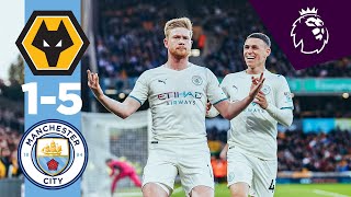 HIGHLIGHTS  Wolves 15 Man City  FOUR De Bruyne Goals  Sterling [upl. by Ramhaj929]