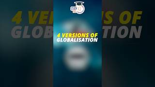 4 Versions of Globalization economy currentaffairs news shorts studyiqpcs [upl. by Ardnekan326]