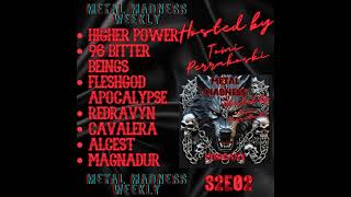 Metal madness weekly S2E02 [upl. by Noteloc]