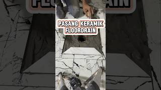 Pasang keramik floordrain [upl. by Pilihp]