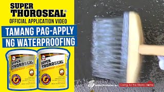 Paano gamitin ang Super Thoroseal  Apply Super Thoroseal Cementitious Waterproofing Official Video [upl. by Gnet]