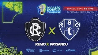 AO VIVO  Remo x Paysandu  Final  Parazão Banpará 2024 [upl. by Ileek677]