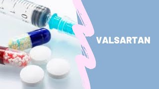 Valsartan  DiovanDiosterArbitenAngient [upl. by Patrica530]