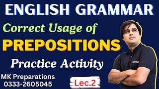 Prepositions in English Grammar  Correct Usage of Prepositions  Practice Activities  Lec 2 [upl. by Zsuedat461]