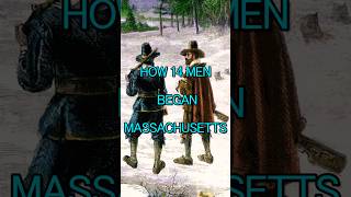 How 14 Men Began Massachusetts history ushistory map massachusetts puritan salem [upl. by Pardo218]