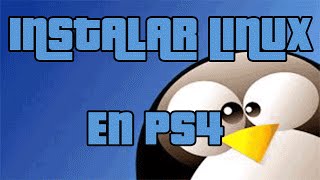 COMO INSTALAR LINUX EN PS4 ¡GRAN AVANCE PS4 [upl. by Dine]